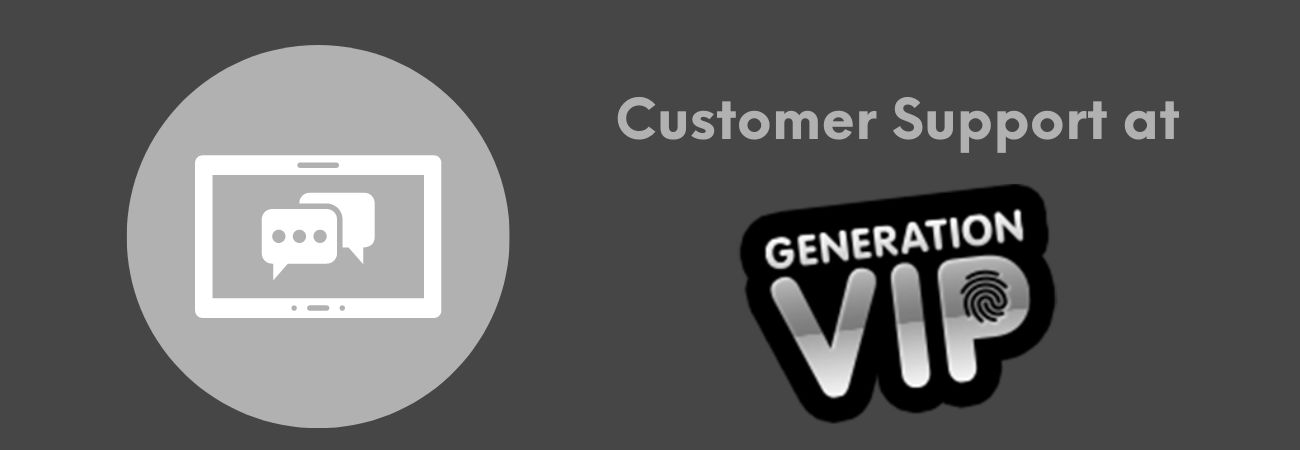 customer support at generation vip