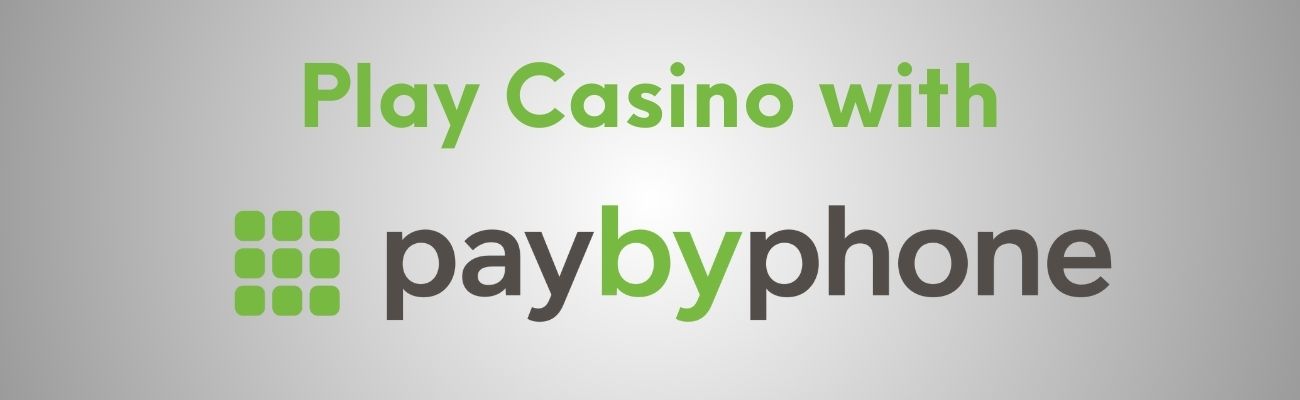 Pay By Phone at Casinos - Getting Started