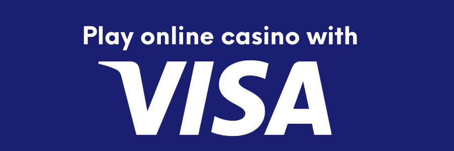 visa payments at an online casino