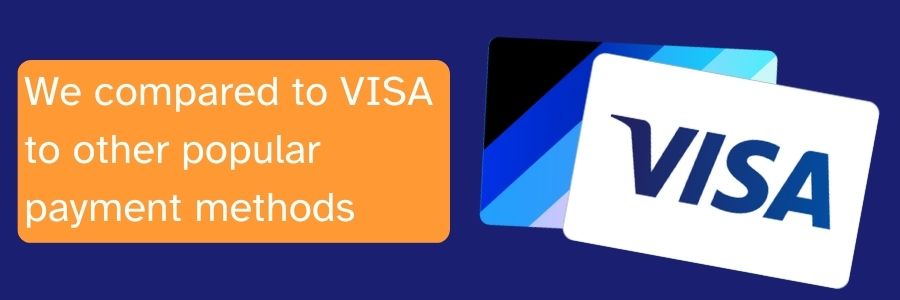 Comparing VISA with Other Popular Casino Payment Methods