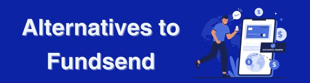 FundSend alternatives compared