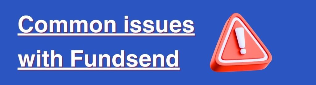 FundSend issues and solutions