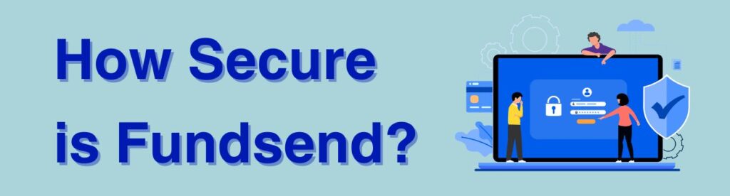 FundSend security and regulations