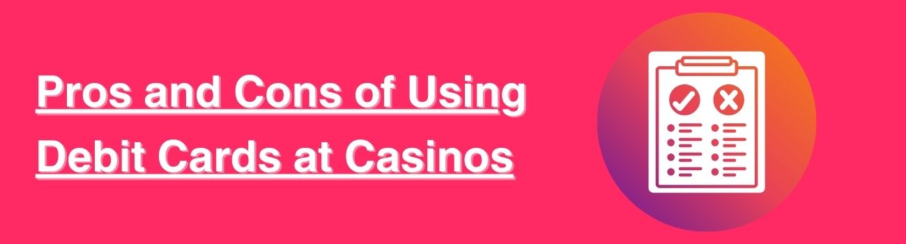 Debit Card Pros and Cons